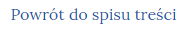 Przycisk powrotu do spisu treści.