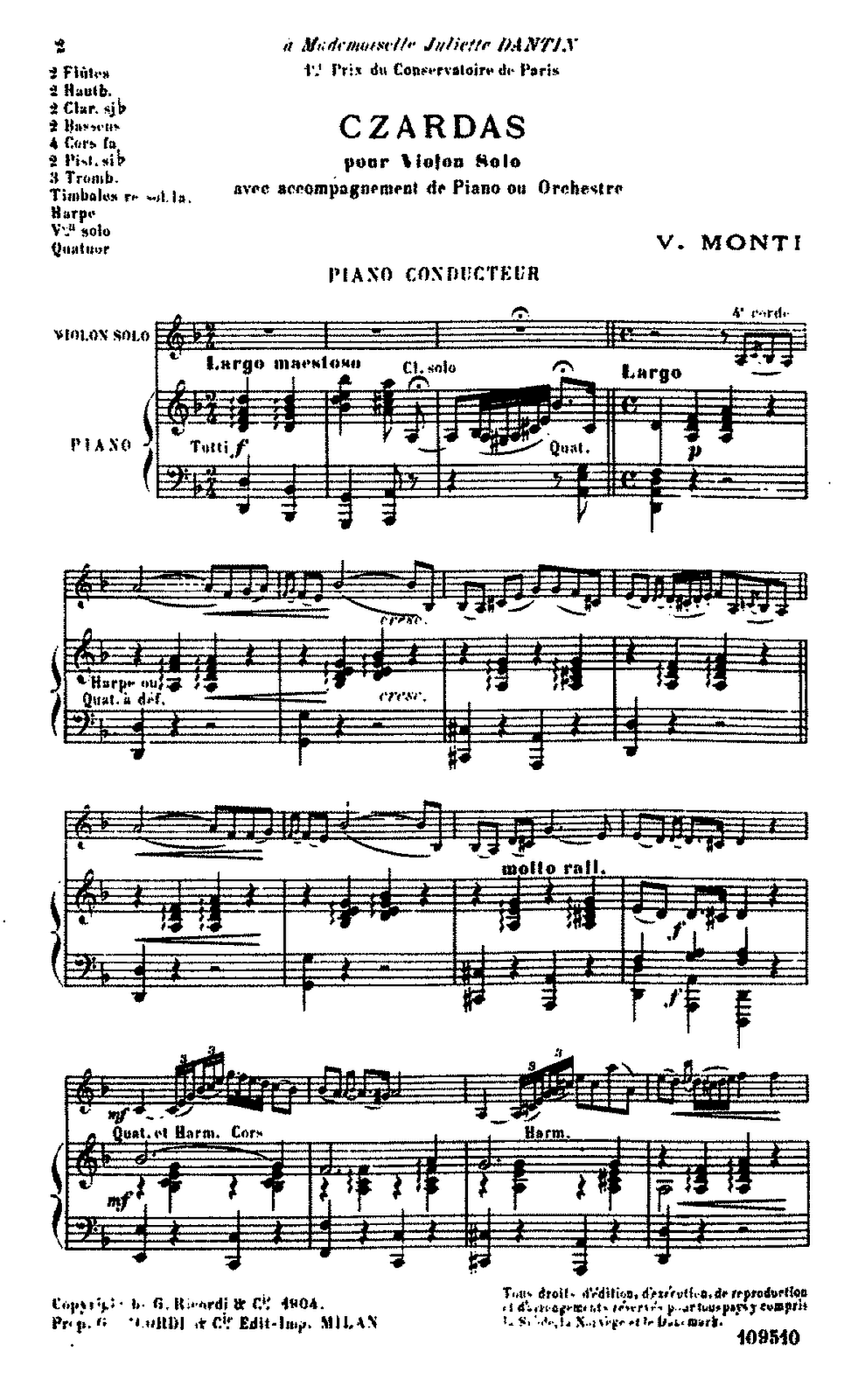 Zapis nutowy początku Czardasza Vittorio Montiego, przeznaczony na skrzypce i fortepian. Utwór rozpoczyna się trzy taktowym wstępem fortepianu. Tempo na początku określono jako largo. Metrum dwie czwarte, tonacja d-moll. W partii skrzypiec widać liczne drobne wartości i ozdobniki. W akompaniamencie często występuje artykulacja arpeggio.