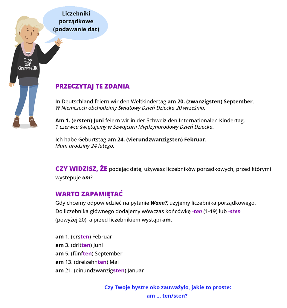 Ilustracja zawiera poradę językową.Grafika przedstawia dziewczynkę ubraną w czarną bluzę z napisem Tipp zur Grammatik oraz niebieskie spodnie.Dziewczynka mówi: Liczebniki porządkowe (podawanie dat).Pozostałą część ilustracji stanowi tekst, którego treść wyświetla się w trybie dostępności.