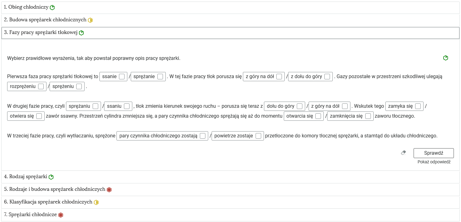 Na ilustracji znajduje się belka ze spisem ćwiczeń. Jedna z nich jest rozwinięta. Na niej znajduje się treść zadania dotyczącego faz pracy sprężarki tłokowej. Widoczne jest polecenie oraz tekst w którym należy wybrać pasującą, do reszty zdania, treść.