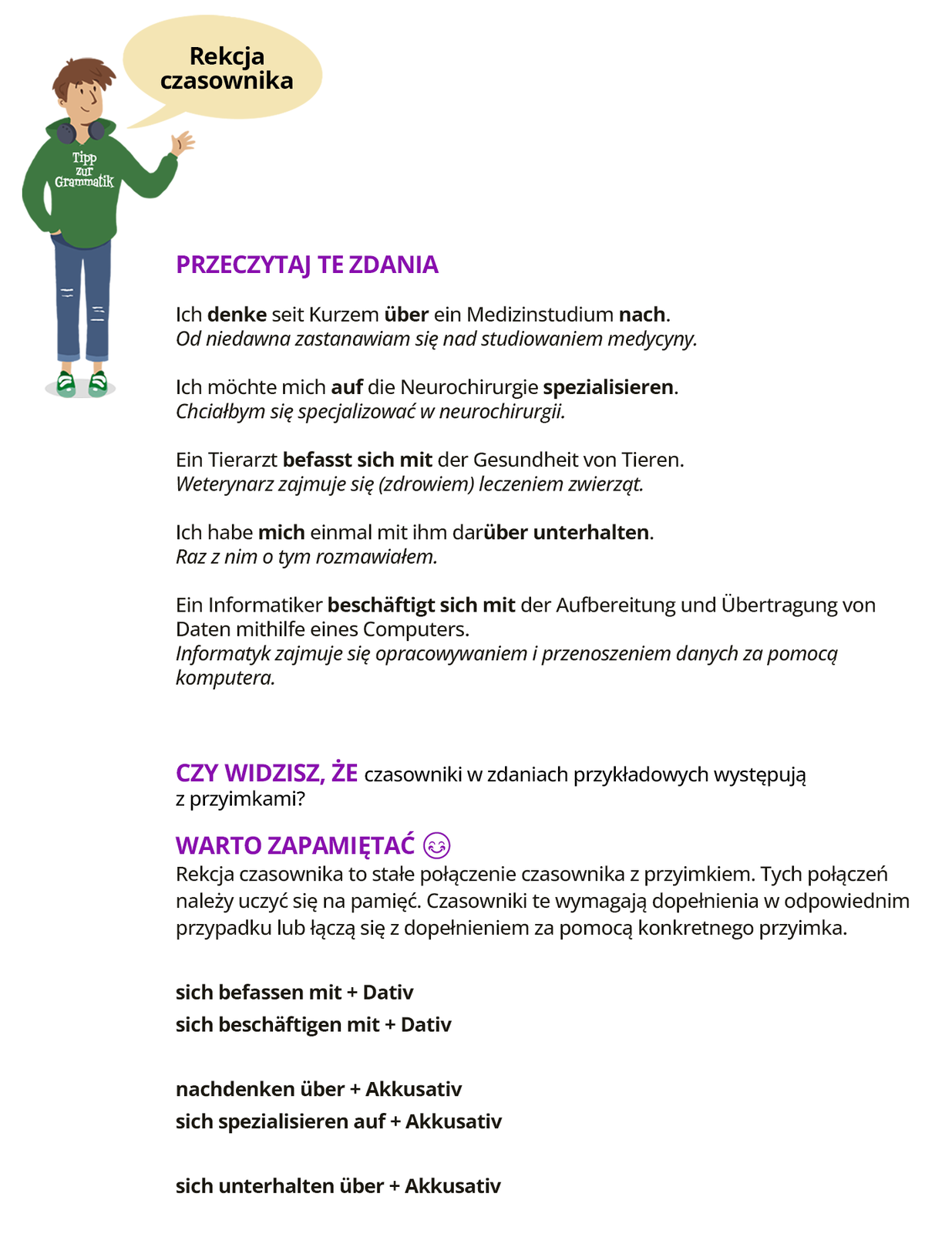 Ilustracja zawiera poradę językową.
Grafika przedstawia chłopca ubranego w zieloną bluzę z napisem Tipp zur Grammatik oraz niebieskie spodnie. 
Chłopiec mówi: Rekcja czasownika.
Pozostałą część ilustracji stanowi tekst, którego treść wyświetla się w trybie dostępności.