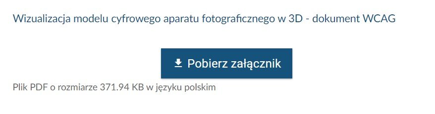 Grafika przedstawia prostokątny przycisk pobierania załącznika, składający się z ikony zawierającej z poziomą linie i znajdującej się nad nią strzałki skierowanej w dół oraz napisu Pobierz załącznik znajdującego się po prawej stronie od ikony.