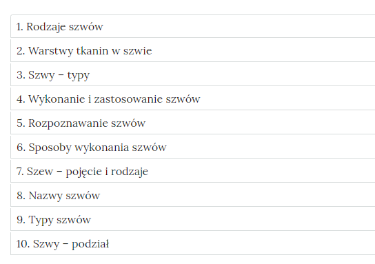 Grafika przedstawia zakładki w formie prostokątnych ramek, w których pogrupowane są ćwiczenia. W każdej ramce znajduje się tytuł kategorii: Jeden. Rodzaje szwów. Dwa. Warstwy tkanin w szwie. Trzy. Szwy - typy. Cztery. Wykonanie i zastosowanie szwów. Pięć. Rozpoznawanie szwów. Sześć. Sposoby wykonania szwów. Siedem. Szew - pojęcie i rodzaje. Osiem. Nazwy szwów. Dziewięć. Typy szwów. Dziesięć. Szwy - podział.  