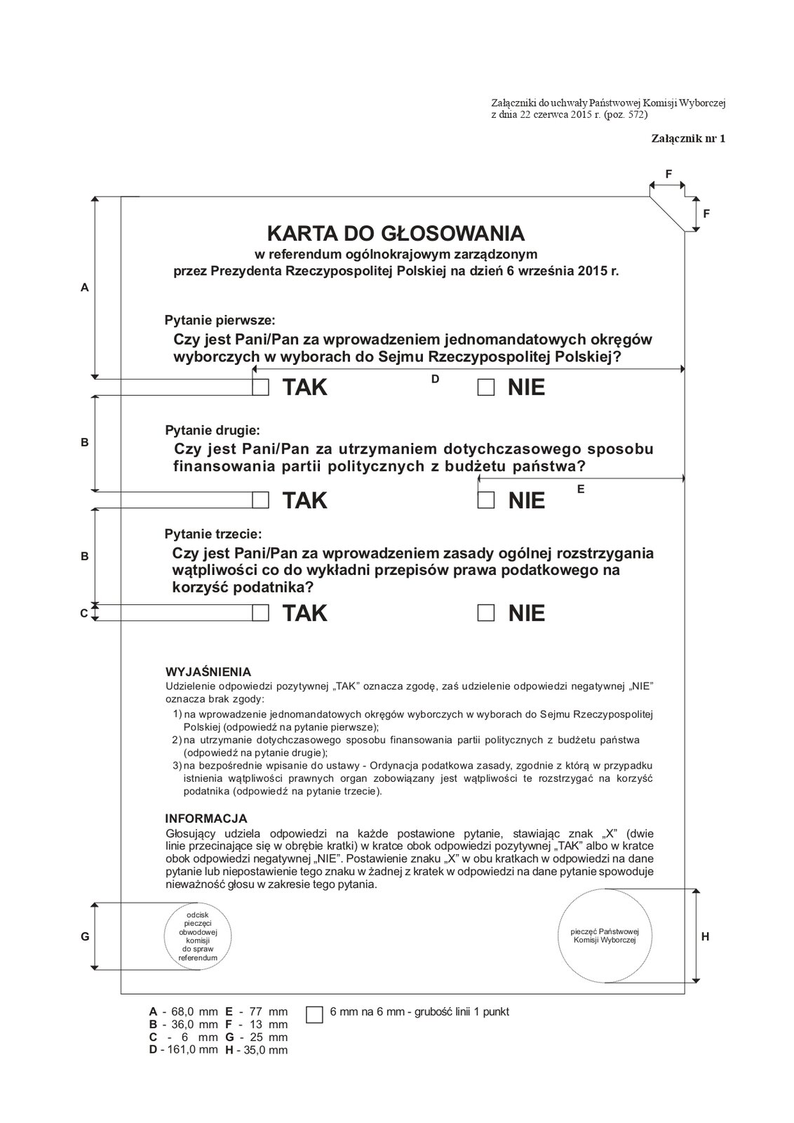 Kliknij żeby powiększyć Zdjęcie karty do głosowania w referendum ogólnokrajowym zarządzonym przez Prezydenta Rzeczypospolitej Polskiej na dzień 6 września 2015 r. Karta u góry ma zamieszczone pytania referendalne, poniżej wyjaśnienia jak głosować i na samym dole miejsce na pieczęcie. Prawy górny róg jest obcięty.