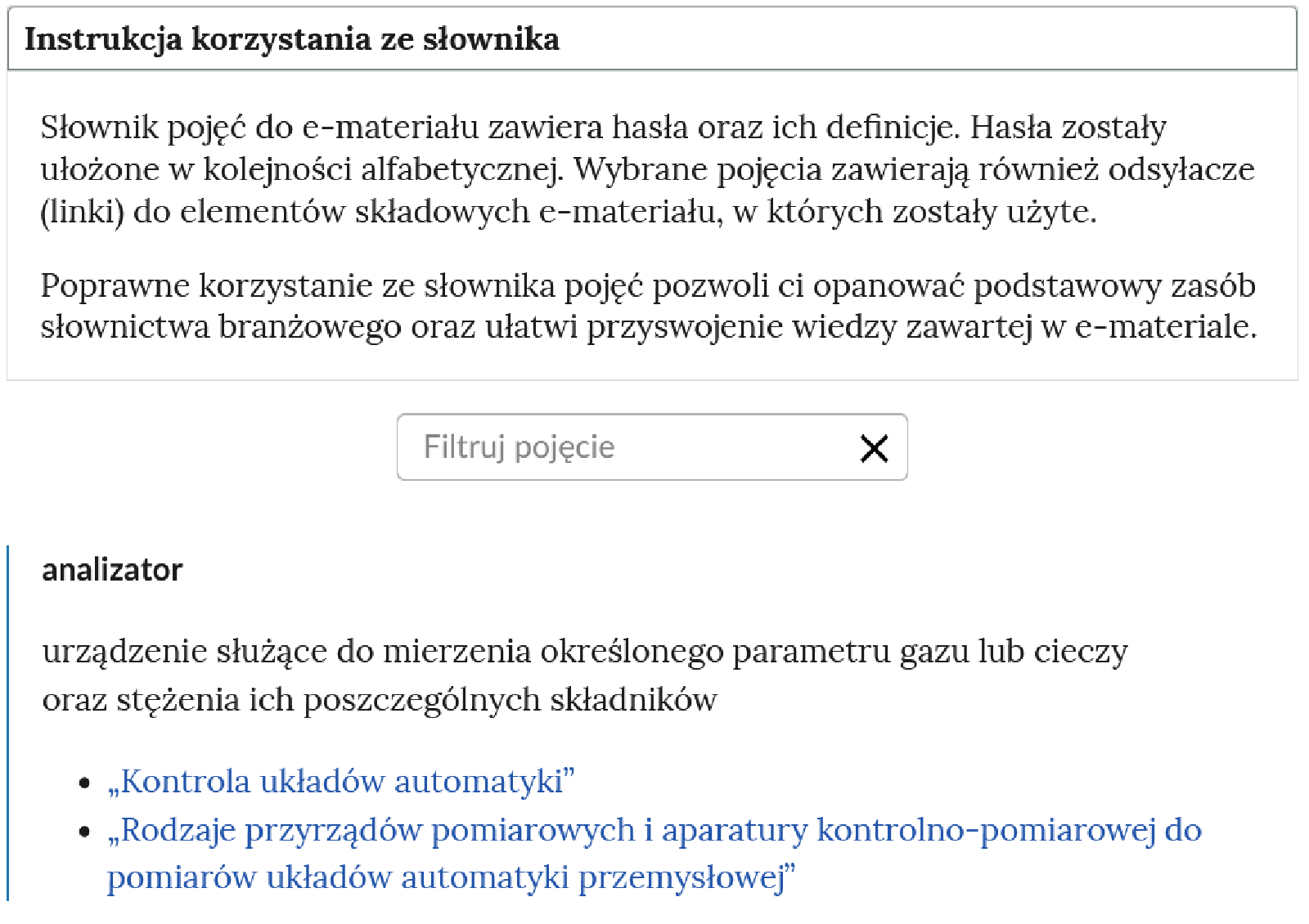 Widok na górną część słownika. Na górze znajduje się rozwinięty panel z instrukcją, niżej pole do filtrowania haseł. Dalej widoczne jest hasło wraz z definicją oraz odnośniki do zakładek, w którym dany termin został użyty.