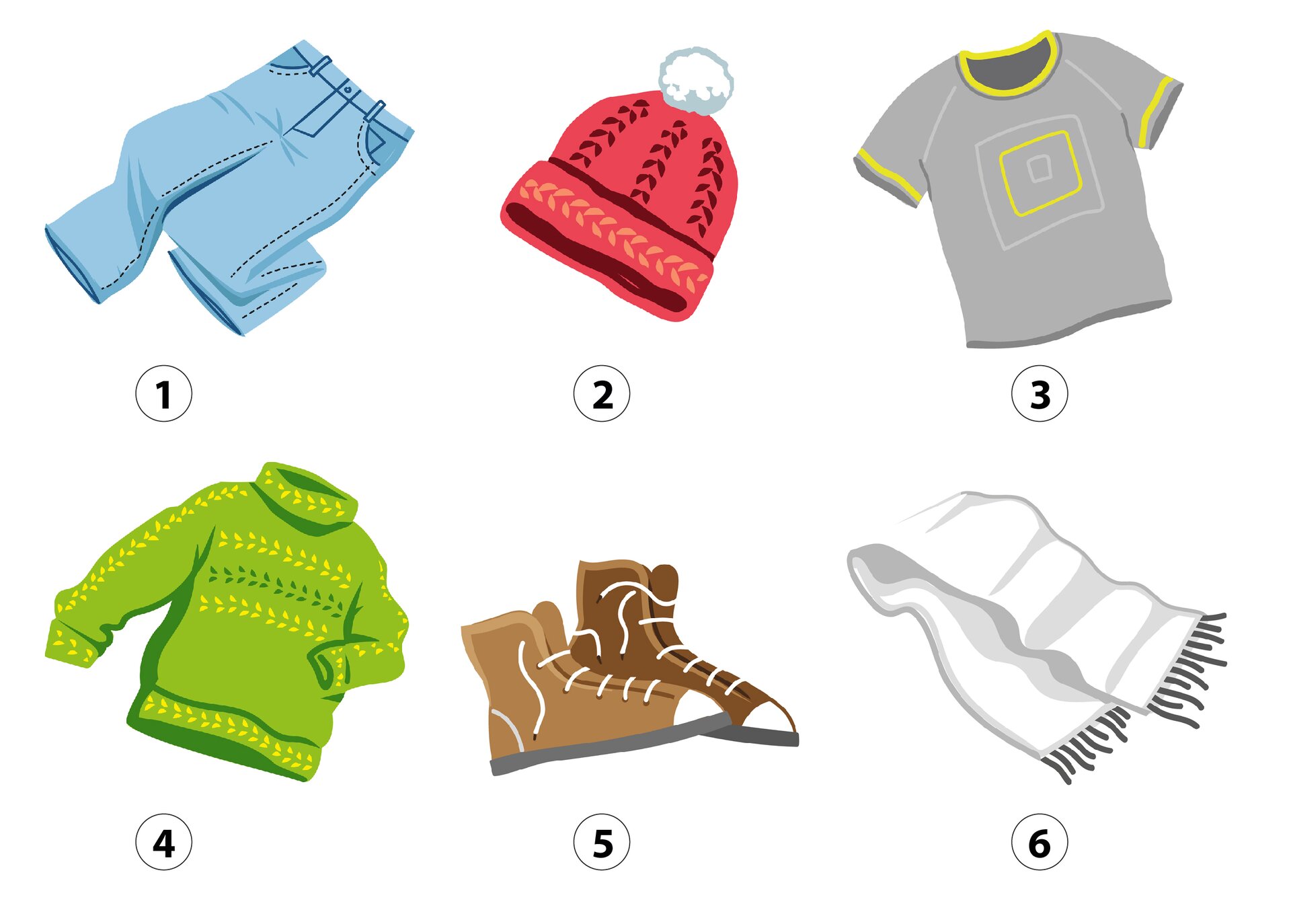 Jeden. Niebieskie spodnie. Dwa. Czerwona czapka. Trzy. Szara koszulka. Cztery. Zielony sweter. Pięć. Brązowe buty. Sześć. Biały szalik.