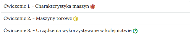 Grafika przedstawia wygląd zakładek z ćwiczeniami. Zakładki są poziomymi paskami. Każda posiada numer ćwiczenia i tytuł, który wskazuje, czego dotyczą zamieszczone w zakładce ćwiczenia. Przykład tekstu na pasku zakładki. Ćwiczenie 1 myślnik charakterystyka maszyn.