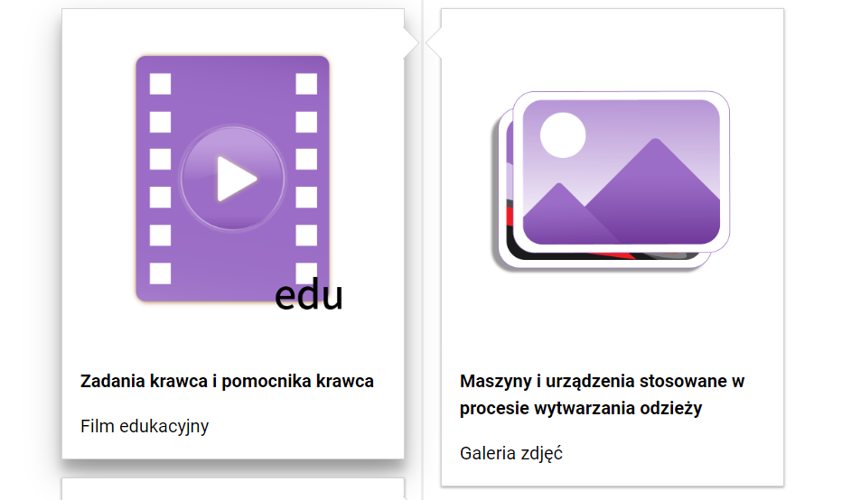 Grafika przedstawia fragment spisu treści. Widoczne są dwie ramki. W lewej ramce grafika przedstawiająca klisze filmową. Pod grafiką tytuł filmu: Zadania krawca i pomocnika krawca. Film edukacyjny. W ramce po prawej stronie grafika przedstawiająca dwa zdjęcia. Pod grafiką tytuł: Maszyny i urządzenia stosowane w procesie wytwarzania odzieży. Galeria zdjęć.