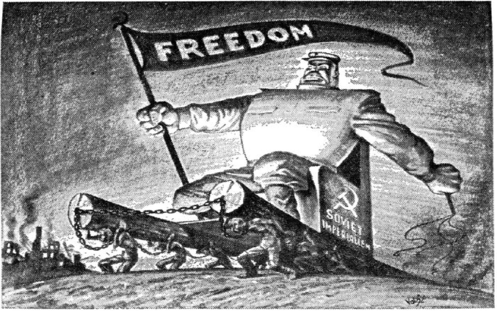 Rysunek przedstawiający gigantyczną postać mężczyzny, który siedzi w lektyce. Niosą go skuleni, wychudzeni ludzie, przykuci do lektyki łańcuchami. Gigant w radzieckim mundurze i czapce na głowie trzyma w jednej ręce bat, a w drugiej sztandar z napisem Freedom. Krzesło, na którym siedzi ozdobiono logotypem przedstawiającym skrzyżowany sierp i młot. Poniżej nich znajduje się napis SOVIET IMPERIALISM. W tle widać płonące budynki.