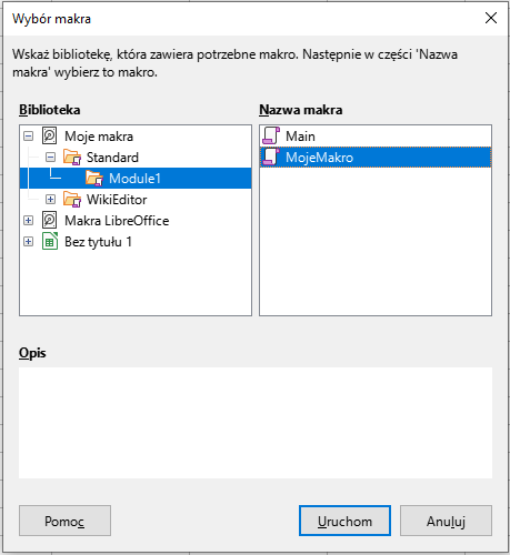 Ilustracja przedstawia okno o nazwie: Wybór makra. W sekcji o nazwie Biblioteka wybrano Module1. W sekcji Nazwa makra zaznaczono MojeMakro. Zastosowano przycisk Uruchom.  