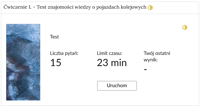 Zrzut ekranu przedstawia widok przykładowego zadania. Pierwsza zakładka jest rozwinięta, a poniżej pokazana jest plansza testu. Z lewej strony jest ozdobny prostokąt. Na środku widać napis test oraz poniżej napisy liczba pytań piętnaście, limit czasu dwadzieścia trzy minuty oraz twój ostatni wynik. Na dole znajduje się przycisk z napisem uruchom.