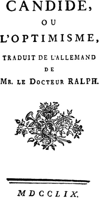 Strona tytułowa dzieła Woltera Kandyd, czyli optymizm z 1759 roku Strona tytułowa dzieła Woltera Kandyd, czyli optymizm z 1759 roku Źródło: domena publiczna.