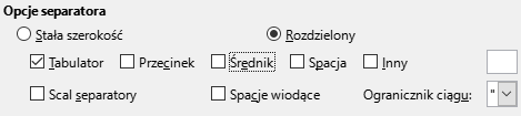 Ilustracja przedstawia fragment otwartego okna programu. W kategorii Opcja separatora wybrano opcję rozdzielony, a następnie poniżej wybrano opcję Tabulator. 