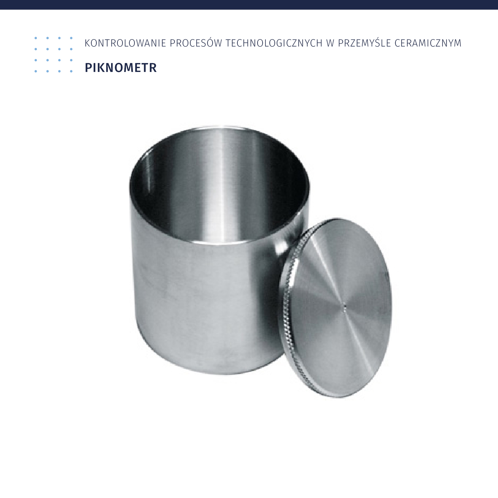 Ilustracja przedstawia metalowy pojemnik z przykrywką o kształcie niewielkiego walca. 