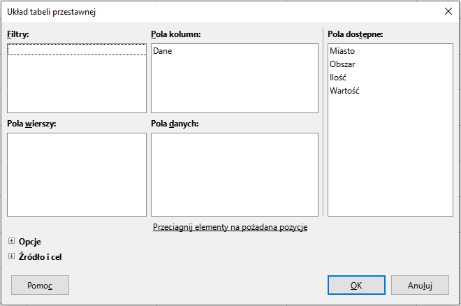 Ilustracja przedstawia otwarte okno dialogowe Układ tabeli przestawnej składające się z pięciu pół: Filtry, Kolumny, Wiersze, Wartości, Pola dostępne. W Pola kolumn wpisany jest element Dane. W Pola dostępne wpisane są elementy: Miasto, Obszar, Ilość, Wartość. Na dole okna znajdują się przyciski: Pomoc, OK, Anuluj.