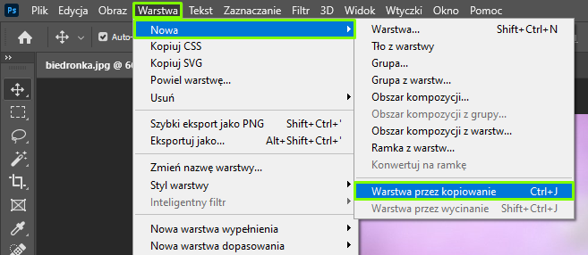 Ilustracja przedstawia okno programu. Z menu wybrano zakładkę Warstwa. Następnie Nowa i Warstwa przez kopiowanie. 