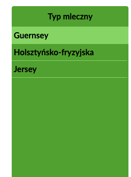 Zdjęcie przedstawia listę ras bydła typu mlecznego. Lista zawiera od góry: Typ mleczny: Guernsey, Holsztyńsko‑fryzyjska, Jersey. Tło listy jest w kolorze ciemno zielonym, rasa Guernsey znajduje się na jasno zielonym tle. 