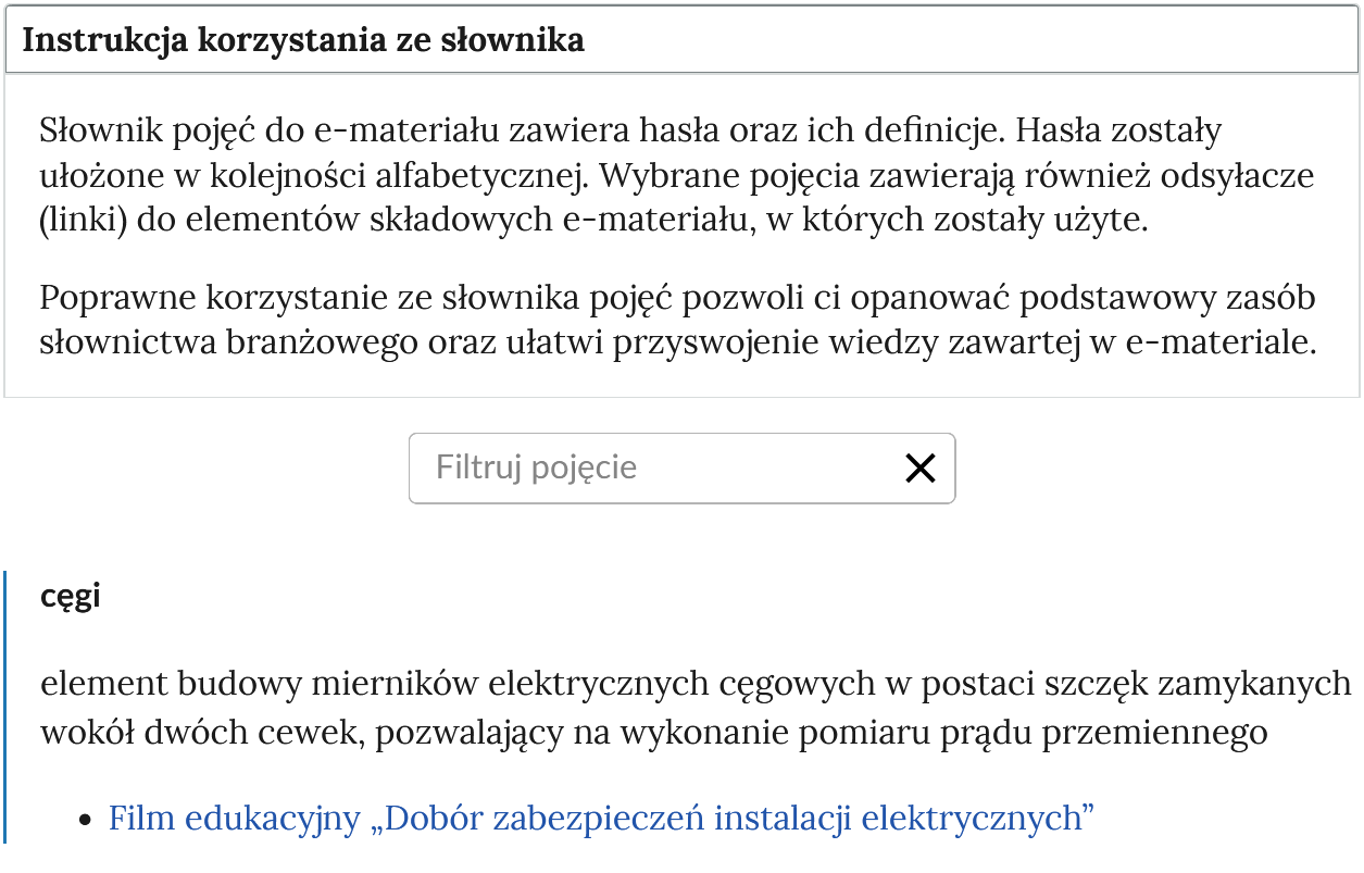 Grafika przedstawia przykładowy widok otwartej zakładki instrukcji korzystania ze słownika. Pod nazwą zakładki znajduje się prostokątny panel filtruj pojęcie i znak iks. Poniżej hasło wraz z definicją oraz odnośnik do zakładki, w której definiowane pojęcie się znajduje.