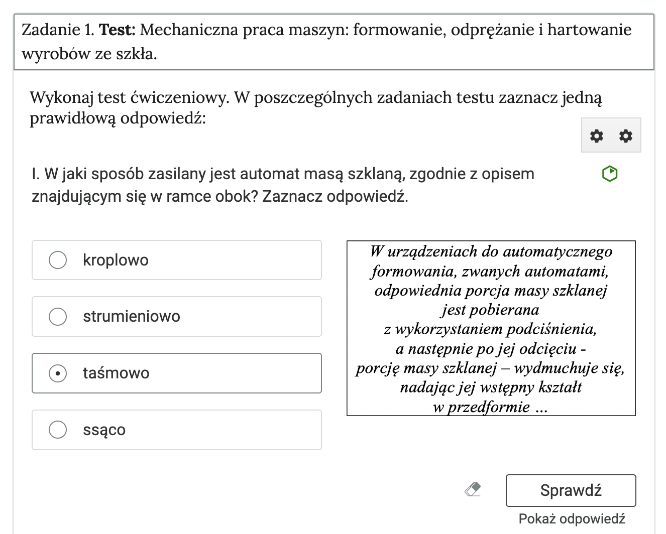 Grafika przedstawia przykładowe ćwiczenie, będące elementem interaktywnych materiałów sprawdzających. Ćwiczenie dotyczy przedformy maszyny szklarskiej.