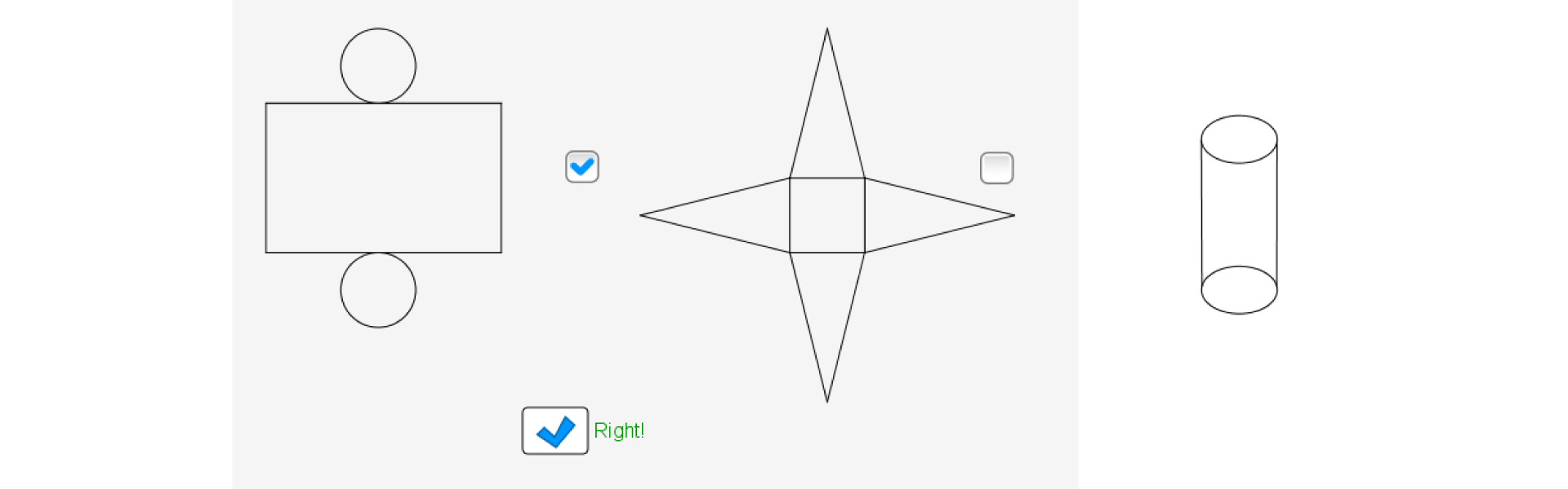 Rysunek przedstawia siatkę walca i ostrosłupa czworokątnego oraz bryłę walca. Prawidłowym wyborem jest siatka walca.