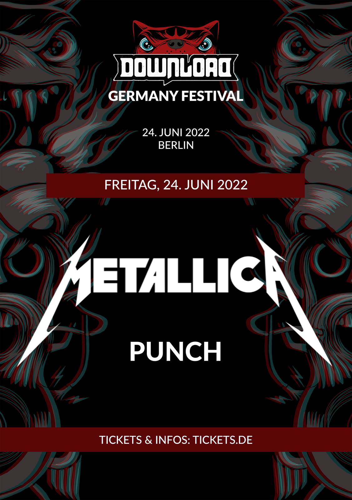 Widoczny jest plakat festiwalu muzycznego DOWNLOAD GERMANY FESTIVAL. Na plakacie napisane jest. 24. JUNI 2022 BERLIN. FREITAG. . METALLICA. PUNCH.. TICKETS AND INFOS. TICKETS.DE. W tle napisów widoczne są głowy smoków.