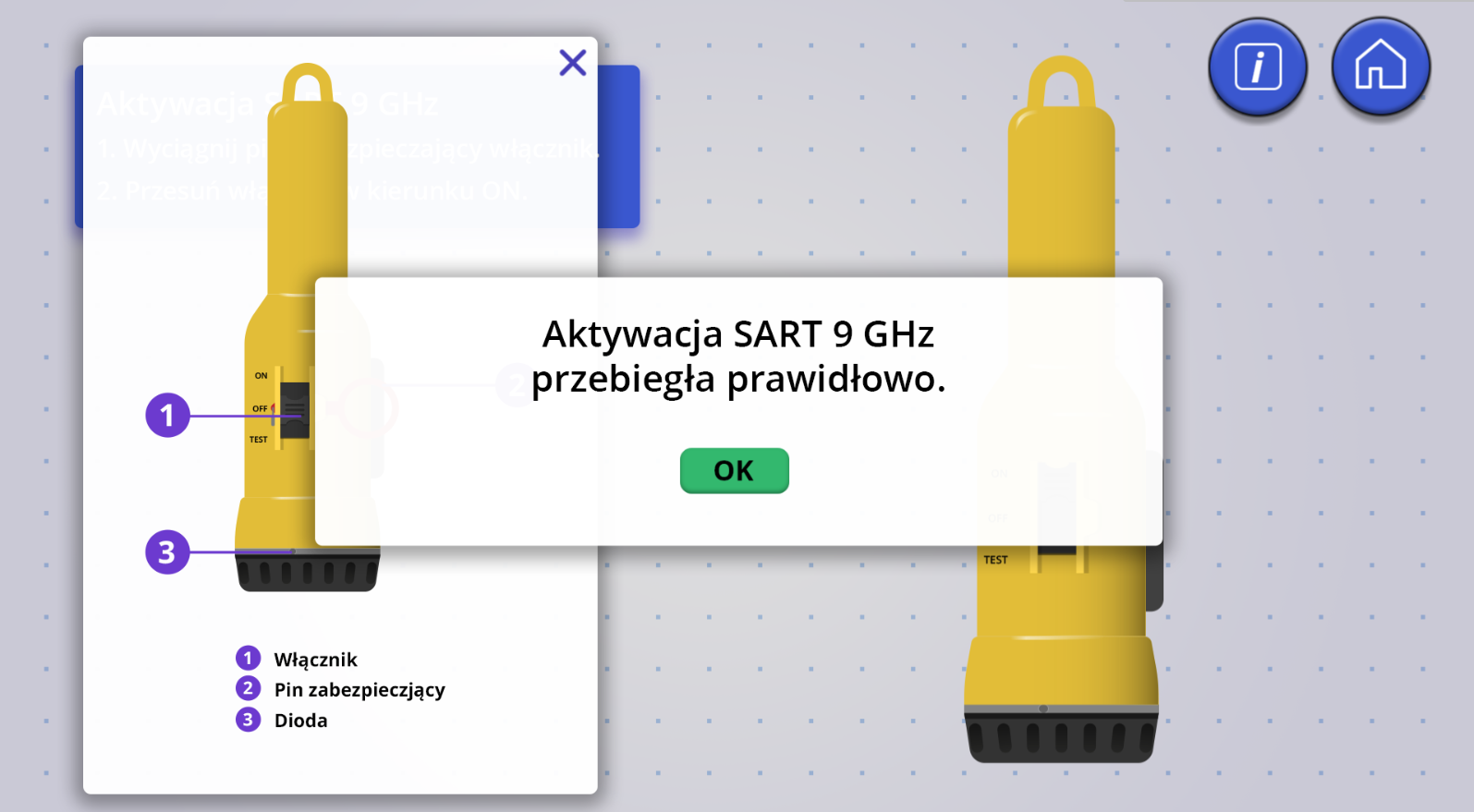 Grafika przedstawia przykładowe okno z pozytywną informacją zwrotną po prawidłowym wykonaniu zadania w symulatorze. Na środku ekranu symulatora widoczne jest okno z informacją, że aktywacja urządzenia przebiegła prawidłowo.