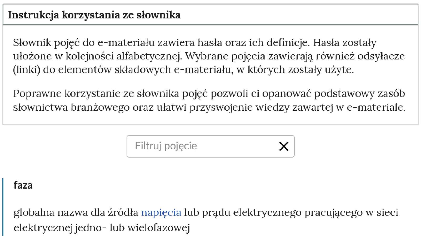 Ilustracja przedstawia widok na górną część słownika. U góry znajduje się otwarty panel z instrukcja do słownika, niżej widoczne jest pole do filtrowania haseł, poniżej hasło wraz z definicją.