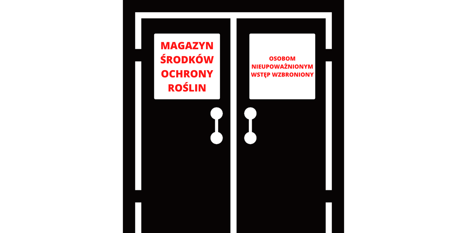 Grafika przedstawia drzwi dwuskrzydłowe, na których znajdują się dwie tabliczki z tekstem. Na pierwszej tabliczce umieszczono następujący napis: magazyn środków ochrony roślin. Na drugiej tabliczce znajduje się następujący napis: osobom nieupoważnionym wstęp wzbroniony. 