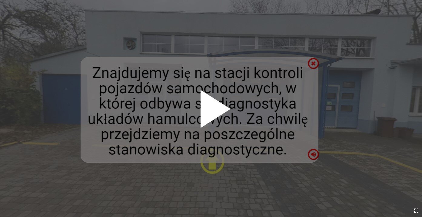Ilustracja przedstawia ekran początkowy wycieczki wirtualnej. Na ekranie widoczny jest tekst. Znajdujemy się, na stacji kontroli pojazdów samochodowych, w której odbywa się diagnostyka układów hamulcowych. Za chwilę przejdziemy na poszczególne stanowiska diagnostyczne.  Na środku znajduje się przycisk odtwarzania, jest to biały trójkąt grotem zwrócony w prawą stronę.
