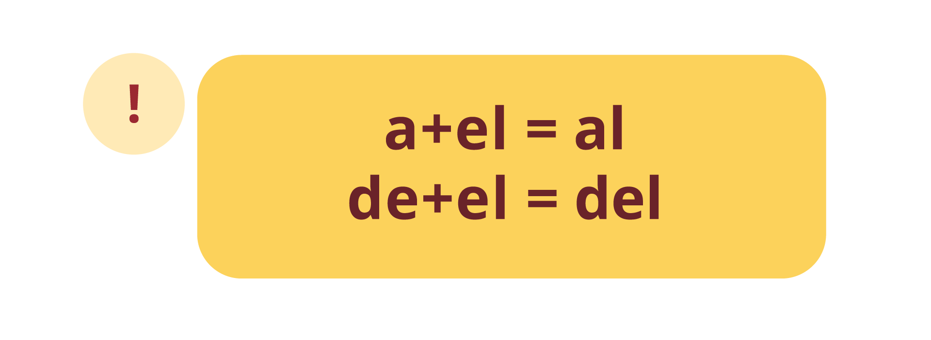 Grafika przedstawia następujący tekst: a+el=al, pod spodem: de+el=del
