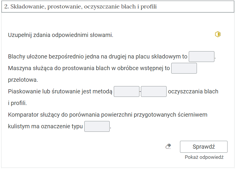 Zdjęcie przedstawia otwartą zakładkę z przykładowym zadaniem. Pod nazwą zakładki znajduje się polecenie. Pod poleceniem widać treść zadania z odpowiedziami do wyboru. Po prawej stronie polecenia widać żółty sześciokąt. Poniżej zadania, po prawej stronie panelu znajduje się ikona sprawdź. Po jej lewej stronie widać symbol gumki. Poniżej przycisku sprawdź znajduje się napis pokaż odpowiedź.