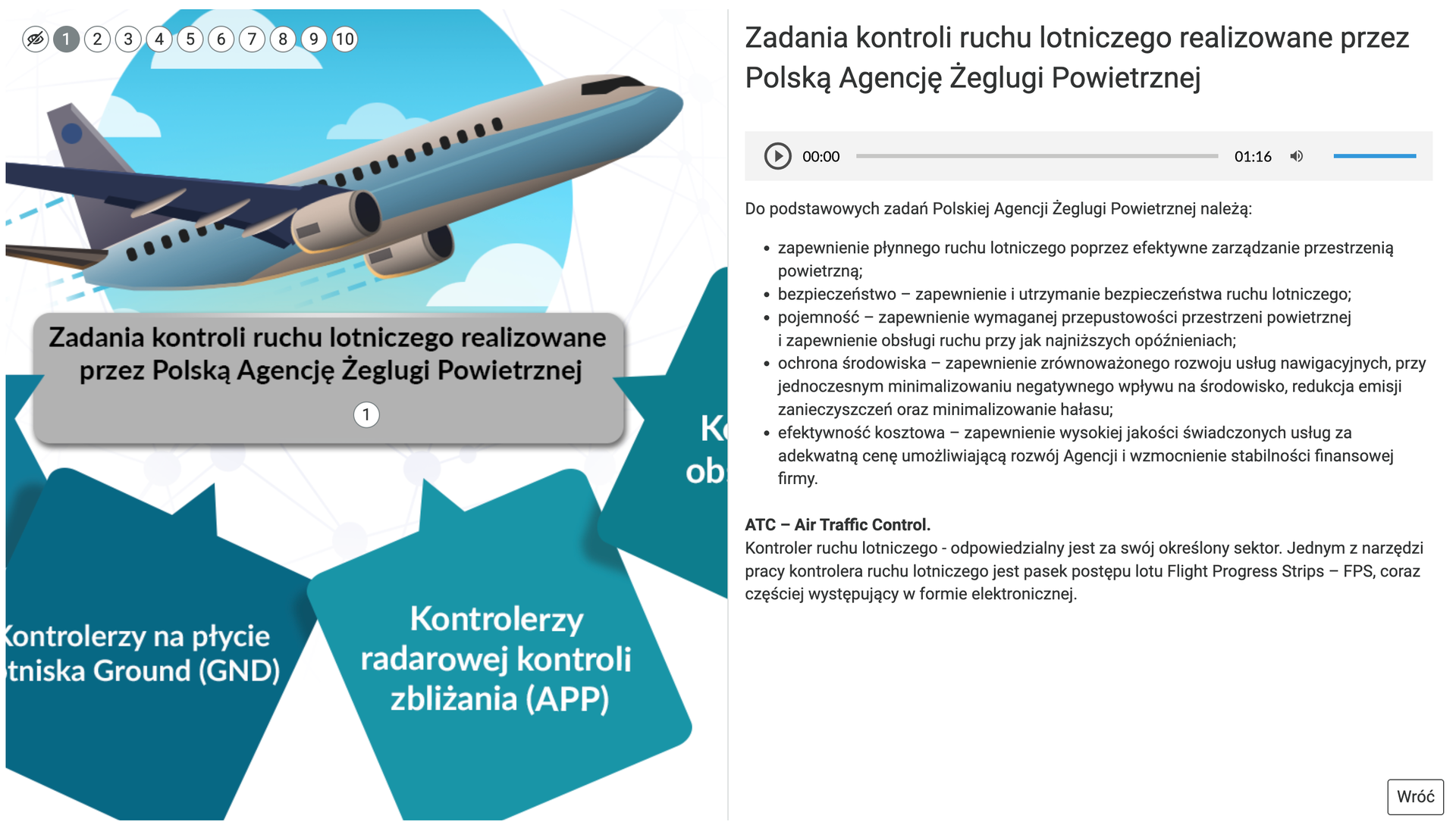 Grafika przedstawia ilustrację interaktywną z otwartym panelem. Jest to prostokątne pole na całą wysokość grafiki znajdujące się z prawej strony. W panelu znajdują się: tekst uzupełniający, nagranie dźwiękowe tożsame z tekstem oraz przycisk wróć umiejscowiony w dolnym prawym rogu.