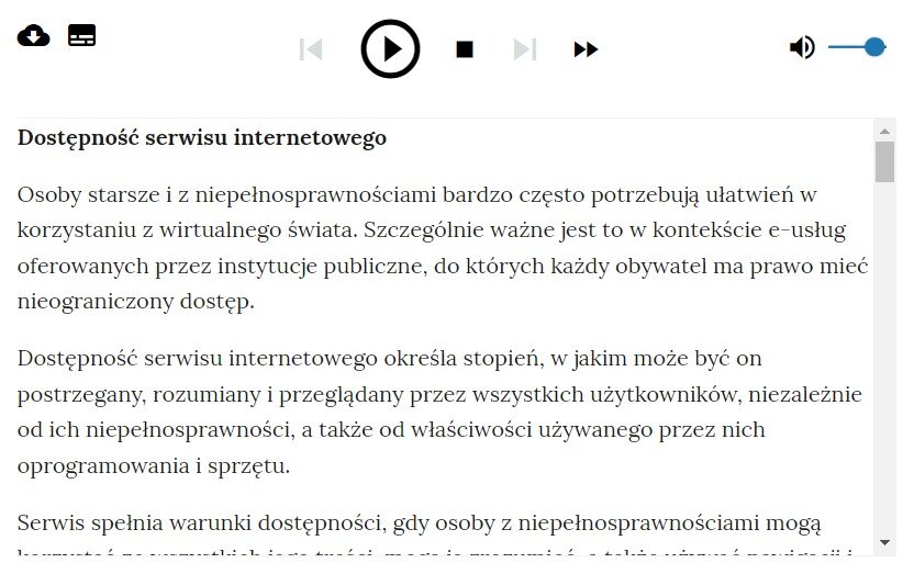 Przykładowy wygląd okna audiobooka. W górnej części okna znajdują się przyciski funkcyjne opisane poniżej. Aby nawigować pomiędzy przyciskami, należy użyć tabulatora.
Odtworzenie audiobooka dokonujemy poprzez aktywowanie ikony trójkąta w kole za pomocą tabulatora, a następnie używamy przycisku „Enter”. Ikona zmieni się na dwie kreski, a użycie przycisku „Enter” spowoduje zatrzymanie odczytu audiobooka.
Regulację dżwięku umożliwia symbol głośnika w prawej, górnej części ekranu. Pozwala na włączenie i wyłączenie dźwięku za pomocą przycisku „Enter”. Aby ustawić odpowiedni poziom głośności, należy użyć tabulatora – lewa strzałka spowoduje zmniejszenie poziomu głośności, a prawa jej zwiększenie.
Symbole po lewej stronie ekranu pozwalają na pobranie pliku audiobooka oraz zmianę trybu wyświetlania.