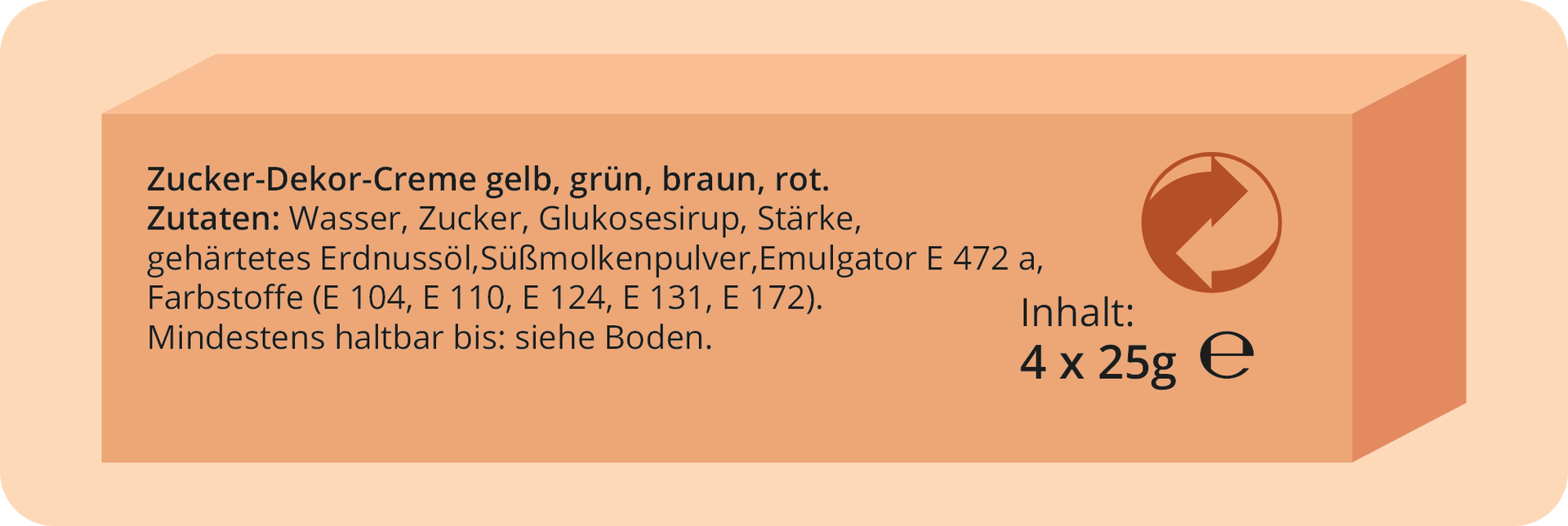 Prezentowana ilustracja przedstawia kartonik z produktem spożywczym. Opakowanie zawiera szczegółowy skład produktu, w tym ewentualne dodatki oznaczone literą E do żywności, a także dokładną masę produktu, co umożliwia konsumentom dokładne zrozumienie zawartości przed zakupem.Skład:  Zucker‑Dekor‑Creme gelb, grün, braun, rot.
Zutaten: Wasser, Zucker, Glukosesirup, Stärke,
gehärtetes Erdnussöl,Süßmolkenpulver,Emulgator E 472 a,
Farbstoffe (E 104, E 110, E 124, E 131, E 172),
Mindestens haltbar bis: siehe Boden. 