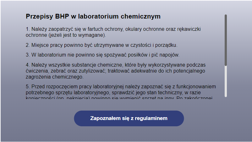 Wygląd planszy w laboratorium - po kliknięciu na pasek "Dalej" wyświelają się 'Przepisy BHP". Aby przejść dalej, należy kliknąć: "Zapoznałem się z regulaminem".
