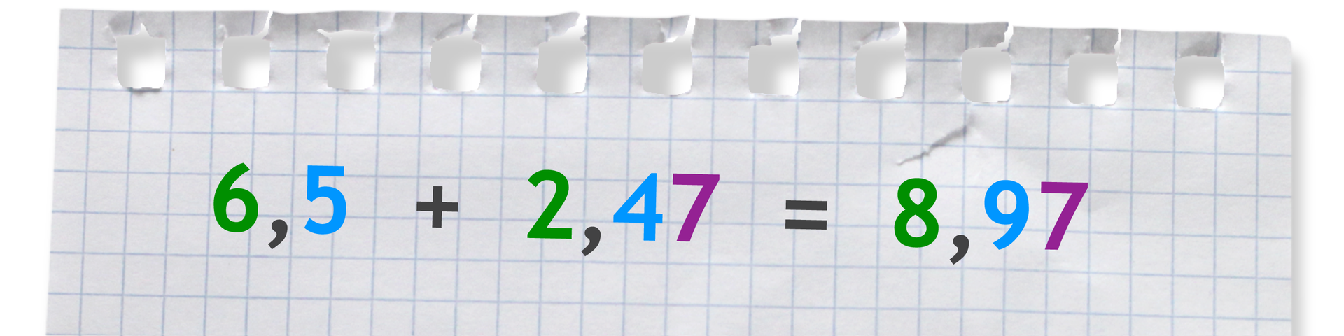 Przykład: 6,5 +2,47 =8,97.