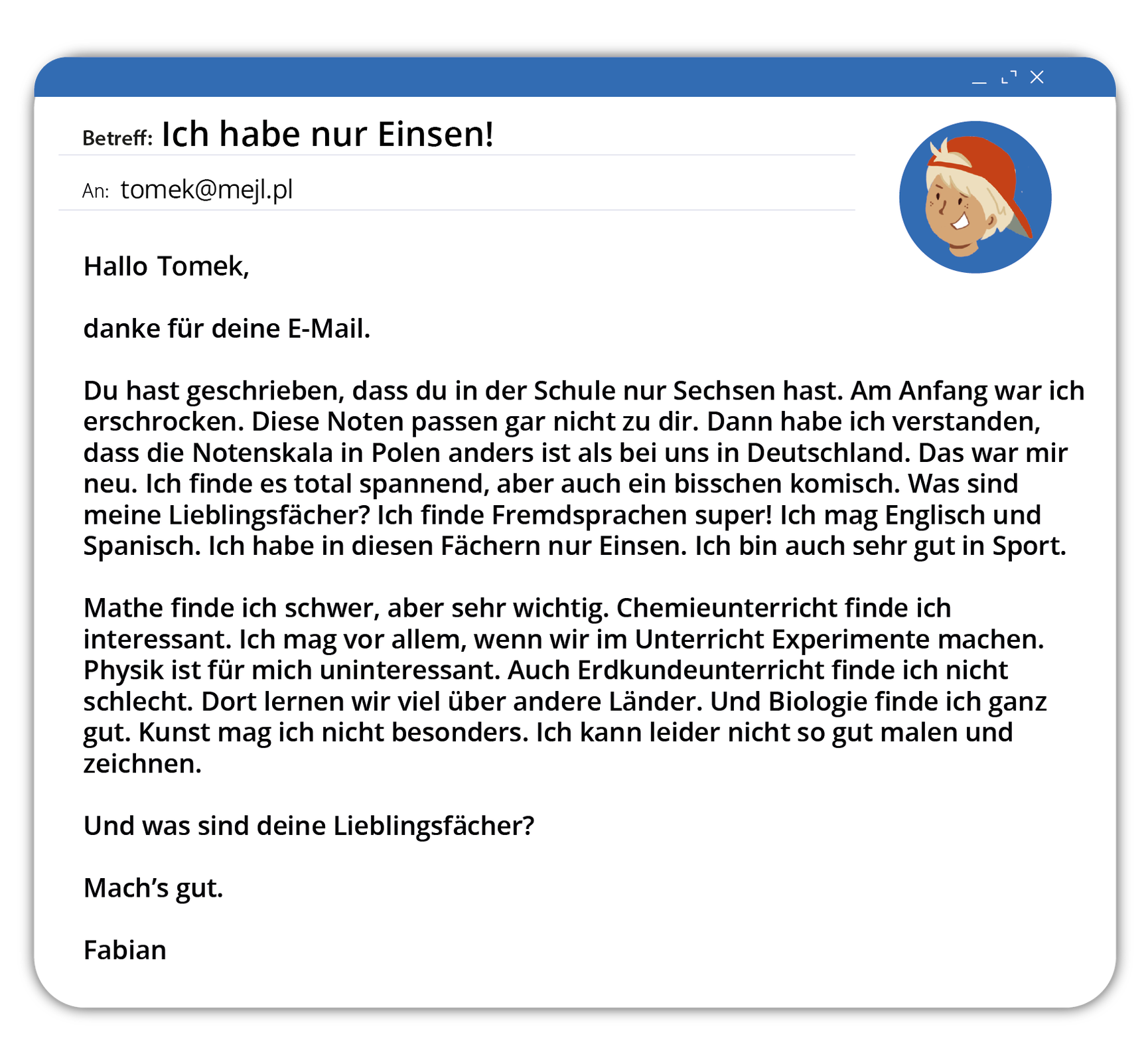 Ilustracja przedstawia wiadomość mailową. W prawym górnym rogu wiadomości w kółku znajduje się głowa Fabiana. Fabian ma na głowie czapkę z daszkiem założoną tak, że daszek czapki znajduje się z tyłu głowy. Transkrypcja wiadomości mailowej znajduje się pod ilustracją. 