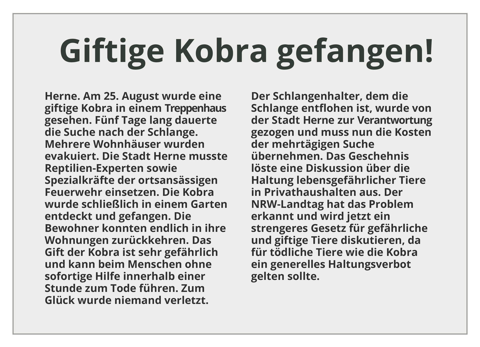 Ilustracja przedstawia artykuł z gazety pod tytułem Giftige Kobra gefangen. Poniżej dostępna jest transkrypcja.
