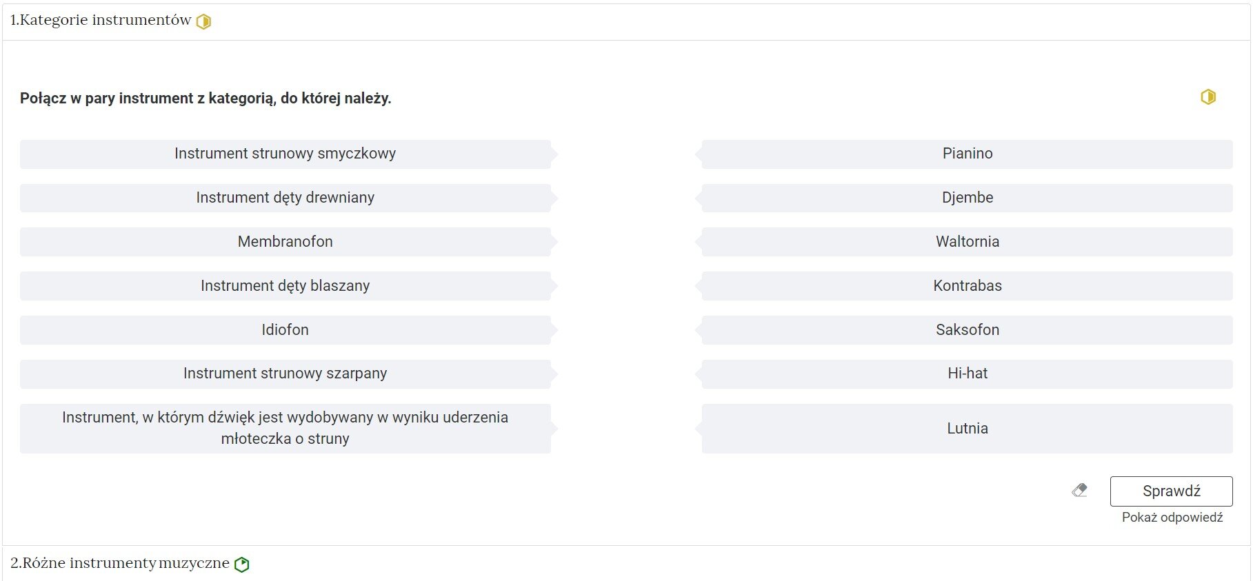 Grafika przedstawia widok przykładowego interaktywnego materiału sprawdzającego. Widoczne są czarne napisy usytuowane w dwóch kolumnach, wpisane w szare pola. 
