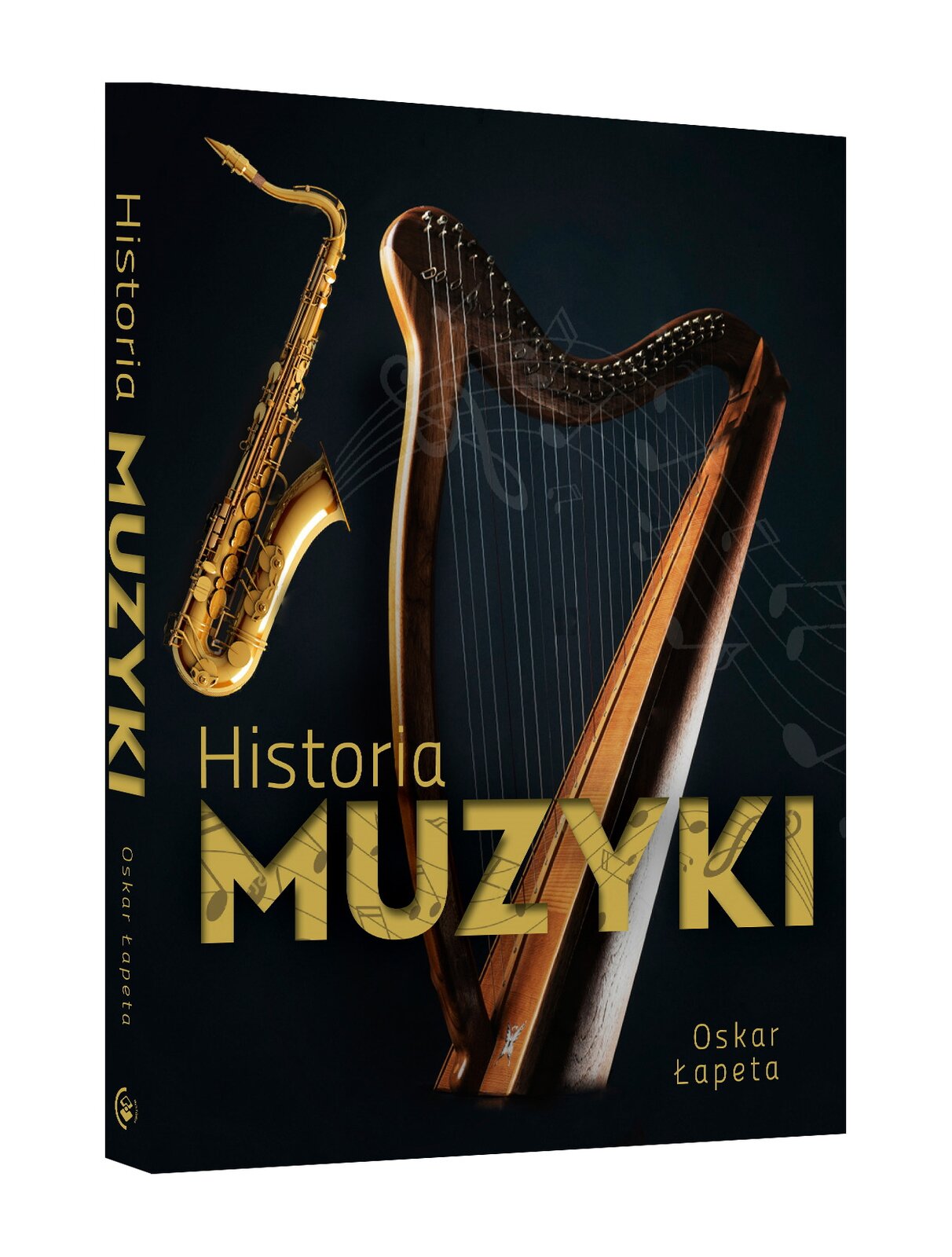 Ilustracja przedstawia książkę autorstwa Oskara Łapeta pod tytułem „Historia Muzyki”. Główna strona książki jest w granatowym kolorze ze złotym napisem „Historia Muzyki”. Napis ten jest obecny również w tym samym kolorze z boku książki. Na stronie znajdują się dwa instrumenty muzyczne. Jedną z nich jest instrument strunowy szarpany czyli drewniana Harfa, a drugi instrument to złoty, metalowy saksofon.