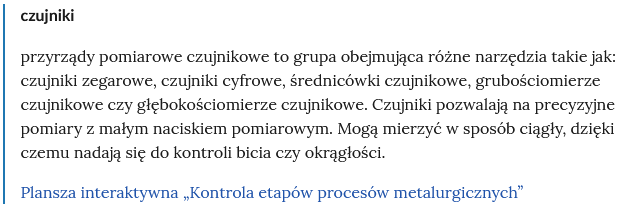 Ilustracja przedstawia widok pojęcia w słowniku wraz z jego wyjaśnieniem. Pojęcie zapisane jest pogrubioną czcionką a pod nim znajduje się obszerny opis. Na dole opisu znajduje się odnośnik do odpowiedniego materiału, wyróżniony kolorem niebieskim. Na całej wysokości po lewej stronie, przebiega niebieska linia pomagająca na wyróżnienie długości obszaru z wyjaśnionym pojęciem.