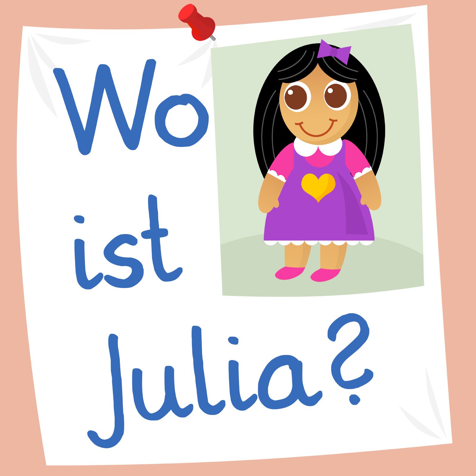 Ilustracja przedstawia ogłoszenie. Znajduje się na nim duży napis: Wo ist Julia? Obok jest zdjęcie lalki, która ma brązowe oczy i czarne długie włosy. Ubrana jest w różową koszulkę i fioletową sukienkę. We włosach ma wpiętą fioletową kokardę.