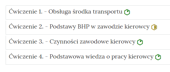 Grafika przedstawia wygląd zakładek z ćwiczeniami. Zakładki są poziomymi paskami. Każda posiada numer ćwiczenia i tytuł, który wskazuje, czego dotyczą zamieszczone w zakładce ćwiczenia. Przykład tekstu na pasku zakładki. Ćwiczenie pierwsze myślnik Obsługa środka transportu.