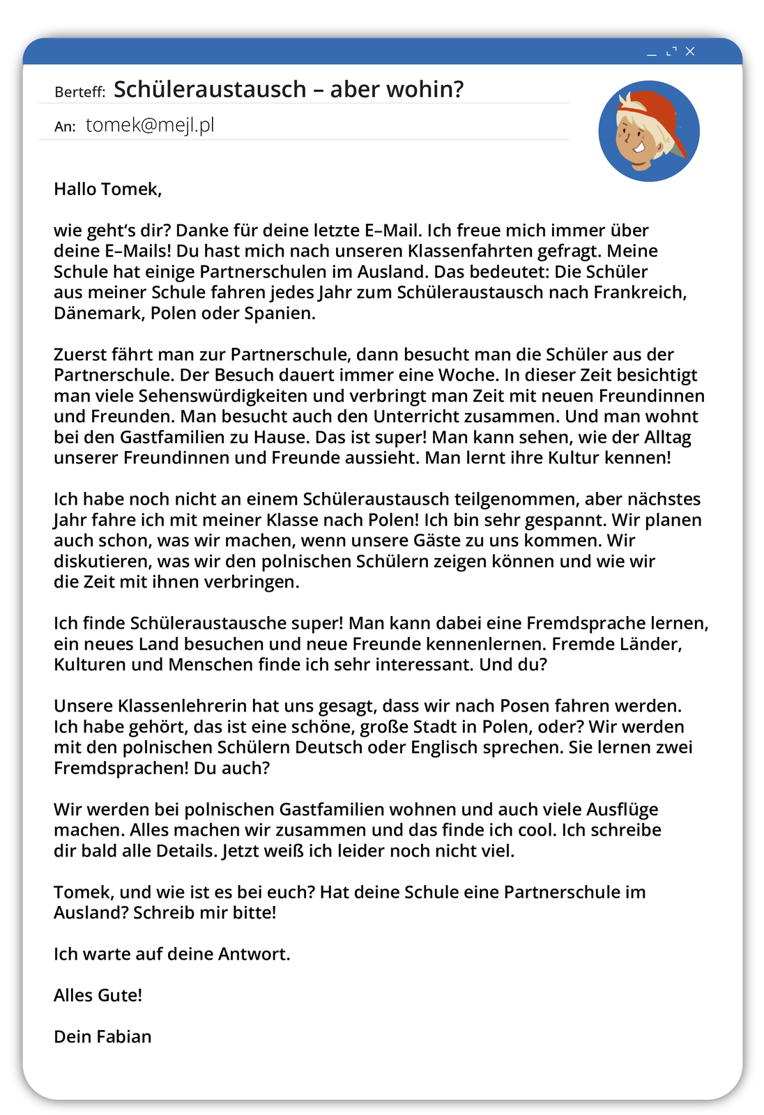 Ilustracja przedstawia e-mail pod tytułem „Schüleraustausch - aber wohin?”. Transkrypcja wiadomości dostępna jest poniżej.
