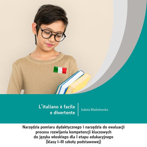 Język włoski edukacja wczesnoszkolna - Narzędzia do pomiaru dydaktycznego i do ewaluacji kompetencji kluczowych