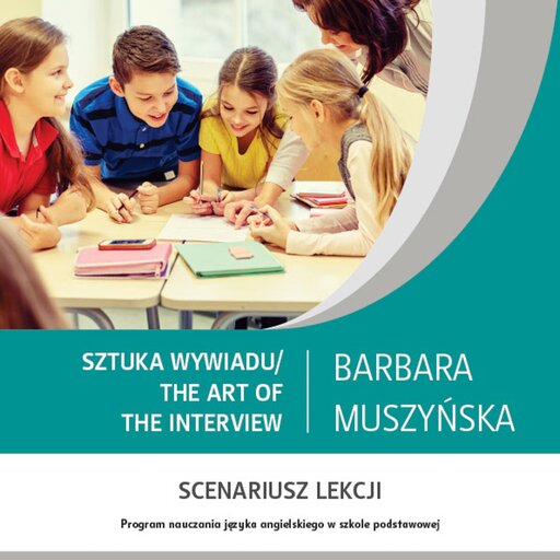 SZTUKA WYWIADU/ THE ART OF THE INTERVIEW